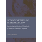 Spinoza's Ethics of Interpretation: Interpreting the Paradoxical Singularity of Spinoza's Ontological Argument - Hardcover