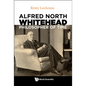 Alfred North Whitehead, Philosopher of Time - Hardcover