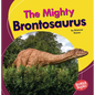 The Mighty Brontosaurus - Paperback