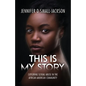 This is My Story: Exploring Sexual Abuse in the African American Community - Paperback