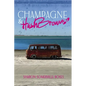 Champagne & HashBrowns - Paperback