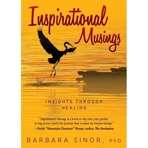 Inspirational Musings: Insights Through Healing - Paperback