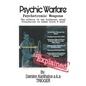 Psychic Warfare Psychotronic Weapons - The Effects of the different sound frequencies on human brain & mind By Damien Kanthaiya (TRIGGER) - Paperback
