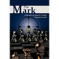 The Mark: A Real Sales Guy Approach to Selling Corporate Accounts - Hardcover