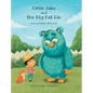 Little Jake and the Big Fat Lie - Hardcover