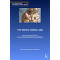 The Story of Original Loss: Grieving Existential Trauma in the Arts and the Art of Psychoanalysis - Paperback