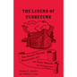 The Legend of Cushetunk: The Nathan Skinner Manuscript and the Early History of Cochecton - Paperback
