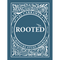 Rooted - Spiral