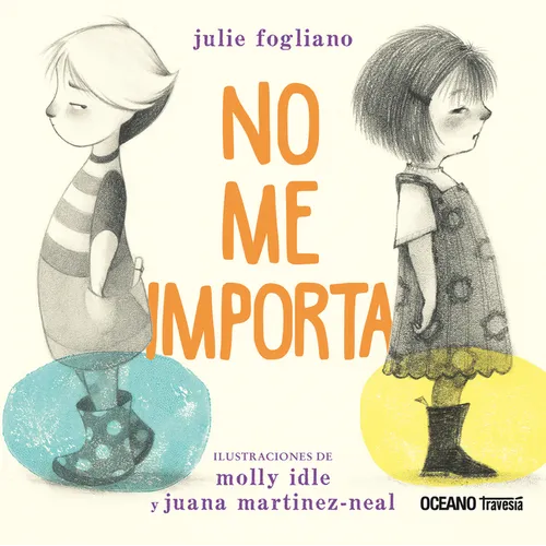 No Me Importa / I Don't Care - Hardcover