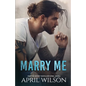 Marry Me - a novella: (McIntyre Security Bodyguard Series - Book 9) - Paperback