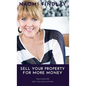 Sell Your Property For More Money - Hardcover