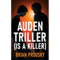 Auden Triller (Is A Killer) - Paperback