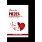 Peace in the pieces: The process of healing after loss and having to live again - Paperback
