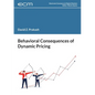 Behavioral Consequences of Dynamic Pricing - Paperback
