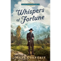 Whispers of Fortune - Library Binding