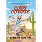 The Epic Tale of Cody Coyote: \ - Hardcover