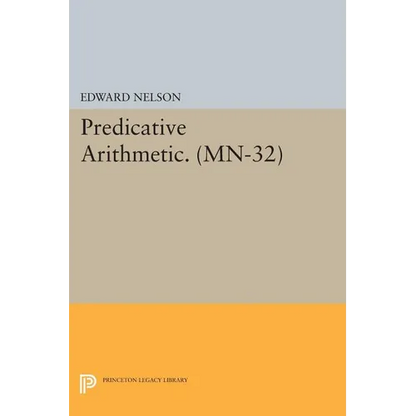 Predicative Arithmetic - Paperback