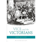 Vice and the Victorians - Paperback