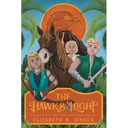 The Hawk's Flight: Book Two of the Three Brothers Trilogy - Paperback