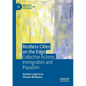 Restless Cities on the Edge: Collective Actions, Immigration and Populism - Paperback