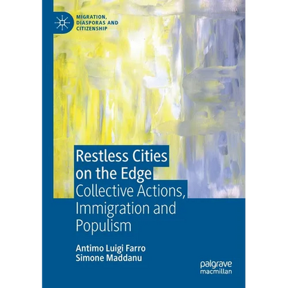 Restless Cities on the Edge: Collective Actions, Immigration and Populism - Paperback