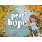Pear of Hope - Hardcover