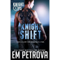 Knight Shift - Paperback
