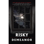 Risky Demeanor - Hardcover