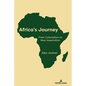 Africa's Journey: From Colonialism to New Imperialism - Hardcover