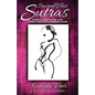 Sacred Slut Sutras: Radical Insights On Sex, Love, Tantra, Kink & Other Spiritual Pursuits - Paperback