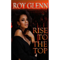 Rise To The Top - Paperback