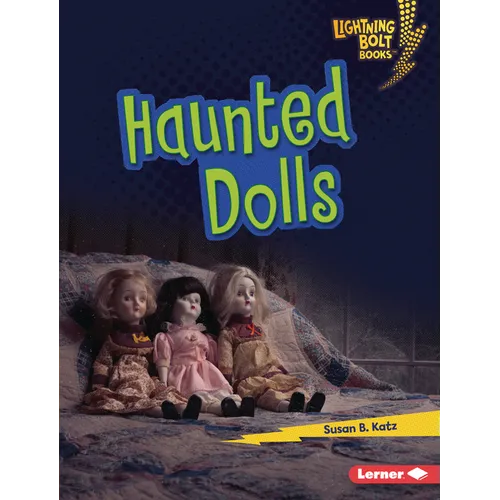 Haunted Dolls - Library Binding