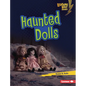Haunted Dolls - Library Binding