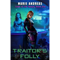 Traitor's Folly - Paperback