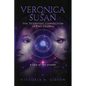 Veronica & Susan: The Telepathic Connection of Two Friends - Paperback