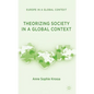 Theorizing Society in a Global Context - Hardcover