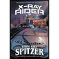 X-Ray Rider and 7 Other Dark Rites of Passage - Paperback