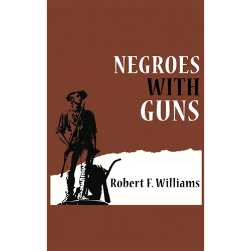 Negroes with Guns - Hardcover