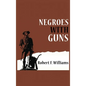 Negroes with Guns - Hardcover