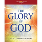Glory of God: Experience a Supernatural Encounter with His Presence (Stand Alone Bible Study) - Paperback