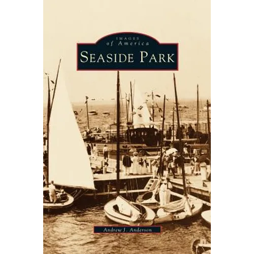 Seaside Park - Hardcover