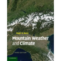 Mountain Weather and Climate - Paperback