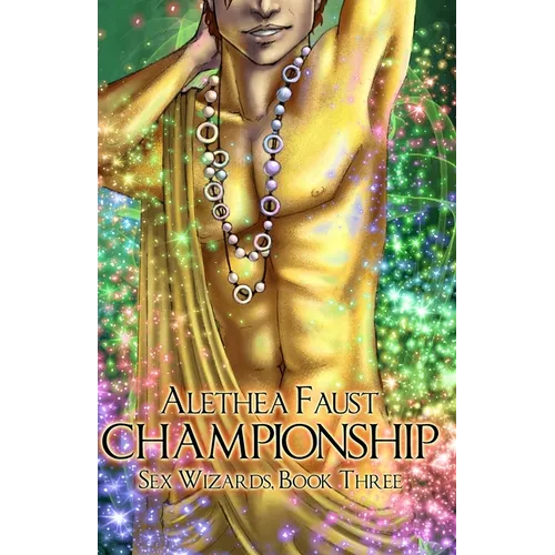 Championship: Sex Wizards, Book 3 - Paperback