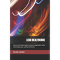 Lean Healthcare: How to trim fat and waste from your organization while improving access, quality, and service - Paperback