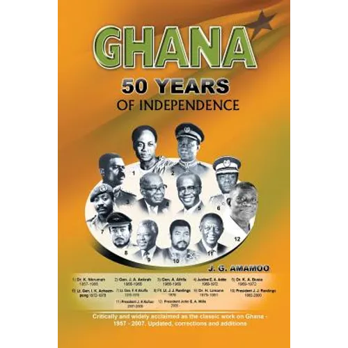 Ghana: 50 Year of Independence - Paperback