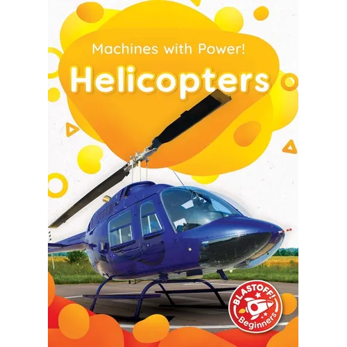 Helicopters - Library Binding