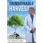 Unimaginable Harvest - Paperback
