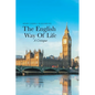 The English Way of Life: A Critique - Paperback