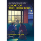 Ghost of the Hardy Boys: The Writer Behind the World's Most Famous Boy Detectives - Hardcover