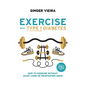 Exercise with Type 1 Diabetes: How to exercise without scary lows or frustrating highs - Paperback